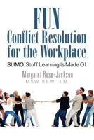 Fun Conflict Resolution for the Workplace Slimo: Stuff Learning Is Made of 1612049346 Book Cover