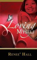 Loving Myself 0983986991 Book Cover