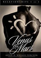 Relationships 1 on 1: Venus Vs Mars (Black & White Edition): Venus Vs Mars 1 on1 1492321389 Book Cover