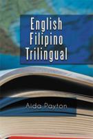 English Filipino Trilingual 1483654230 Book Cover