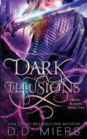 Dark Illusions 1724415700 Book Cover