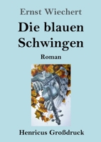 Die blauen Schwingen: Roman 3743746832 Book Cover