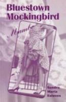 Bluestown Mockingbird Mambo 1558850171 Book Cover