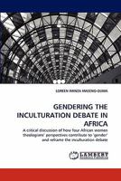 Gendering the Inculturation Debate in Africa 384430410X Book Cover
