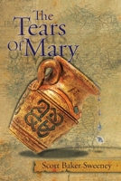 The Tears Of Mary 1434306070 Book Cover
