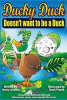 Spanish: El Patito Ducky No Quería Ser Un Patito Libros en Español Para Niños- Libros Sobre Animales (Cuentos para Dormir 4-8 Años)Free Kids Book About Animals with Prime 1502866854 Book Cover