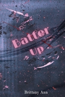 Batter Up B09FS2VBBZ Book Cover