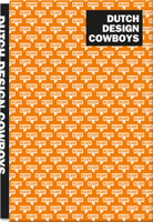 Dutch Design Cowboys 9063695381 Book Cover