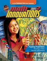 Math Innovations Course 2: Puzzling Proportions: Focusing on Rates, Percents and Similarity Student Text + 6 year online license 0757567045 Book Cover