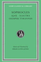 Sophocles 1: Ajax/Electra/Oedipus Tyrannus 0674995570 Book Cover