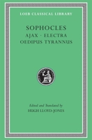 Sophocles 1: Ajax/Electra/Oedipus Tyrannus 225100307X Book Cover