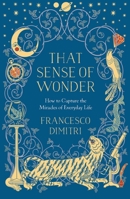 That Sense of Wonder 1786699907 Book Cover