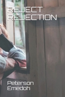 REJECT REJECTION B08Q6M6R1S Book Cover
