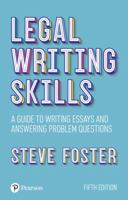 Legal Writing Skills: A Guide to Writing Essays and Answering Problem Questions 1292251093 Book Cover