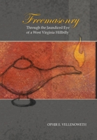 Freemasonry Through the Jaundiced Eye of a West Virginia Hillbilly 0984491104 Book Cover