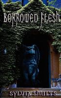 Borrowed Flesh 1600761496 Book Cover