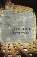 A Free Man (New American Fiction Series, 20) 1949966194 Book Cover