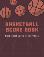 Basketball Score book: Basketball Score Keeper Book For Kids And Adults Busy Raising Ballers Cover 8.5 x 11 inches: 120 sheets: Score Keeper book for basketball games 1675896798 Book Cover