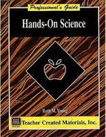 Hands-On Science a Professional's Guide 1557348413 Book Cover