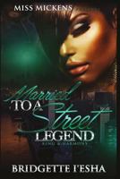 Married to a Street Legend: : King & Harmony 153063301X Book Cover