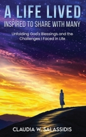 A Life Lived Inspired To Share With Many 1967915598 Book Cover