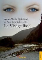 Le Visage lisse 2354852339 Book Cover