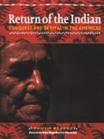 Return of the Indian: Conquest and Revival in the Americas 1566395011 Book Cover