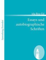 Essays Und Autobiographisches 3843079684 Book Cover