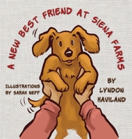A New Best Friend at Siena Farms 057887492X Book Cover