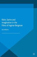 Klein, Sartre and Imagination in the Films of Ingmar Bergman 1349564745 Book Cover