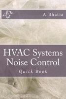 HVAC Systems Noise Control: Quick Book 1502824051 Book Cover