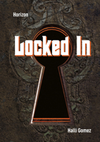 Locked in 1631638459 Book Cover