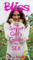 "Bliss" (Bliss Smart Girl's Guide) 1853406813 Book Cover