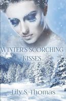 Winter's Scorching Kisses 1730790666 Book Cover