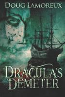 Dracula's Demeter 4824103401 Book Cover