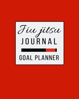 Jiu jitsu Journal Goal Planner: Keep Track of Your BJJ Monthly Goals Progress 1675568677 Book Cover