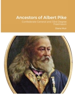 Ancestors of Albert Pike 1716594065 Book Cover
