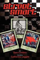 STREET SMART - THE SAM CONTINO STORY 1475120273 Book Cover