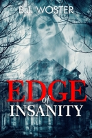 Edge of Insanity 1735665436 Book Cover