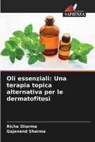 Oli essenziali: Una terapia topica alternativa per le dermatofitosi 6206068420 Book Cover