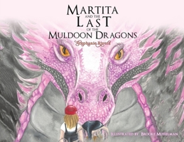 Martita and the Last of the Muldoon Dragons B0GNMNG6WB Book Cover