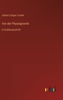 Von der Physiognomik: in Großdruckschrift 3368295543 Book Cover