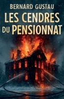 Les Cendres du pensionnat (French Edition) B0FY2J98JY Book Cover
