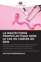 La Mastectomie Prophylactique Dans Le Cas Du Cancer Du Sein (French Edition) 6208523117 Book Cover