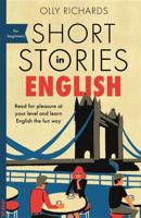 Short Stories in English for Beginners: Read for pleasure at your level, expand your vocabulary and learn English the fun way! (Foreign Language Graded Reader Series) 1473683556 Book Cover