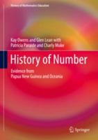 History of Number: Evidence from Papua New Guinea and Oceania 331945482X Book Cover