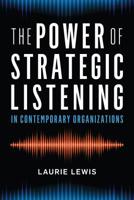 The Power of Strategic Listening 153812131X Book Cover