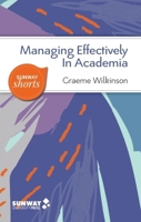 Managing Effectively in Academia 9675492090 Book Cover