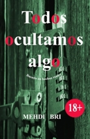 Todos ocultamos algo B09M2XQH61 Book Cover