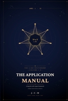 The Application Manual: Living the 2,401-Aspect Framework (The 2,401 Dictionary) B0H2Z7689V Book Cover